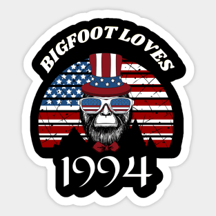 Bigfoot loves America and People born in 1994 Sticker